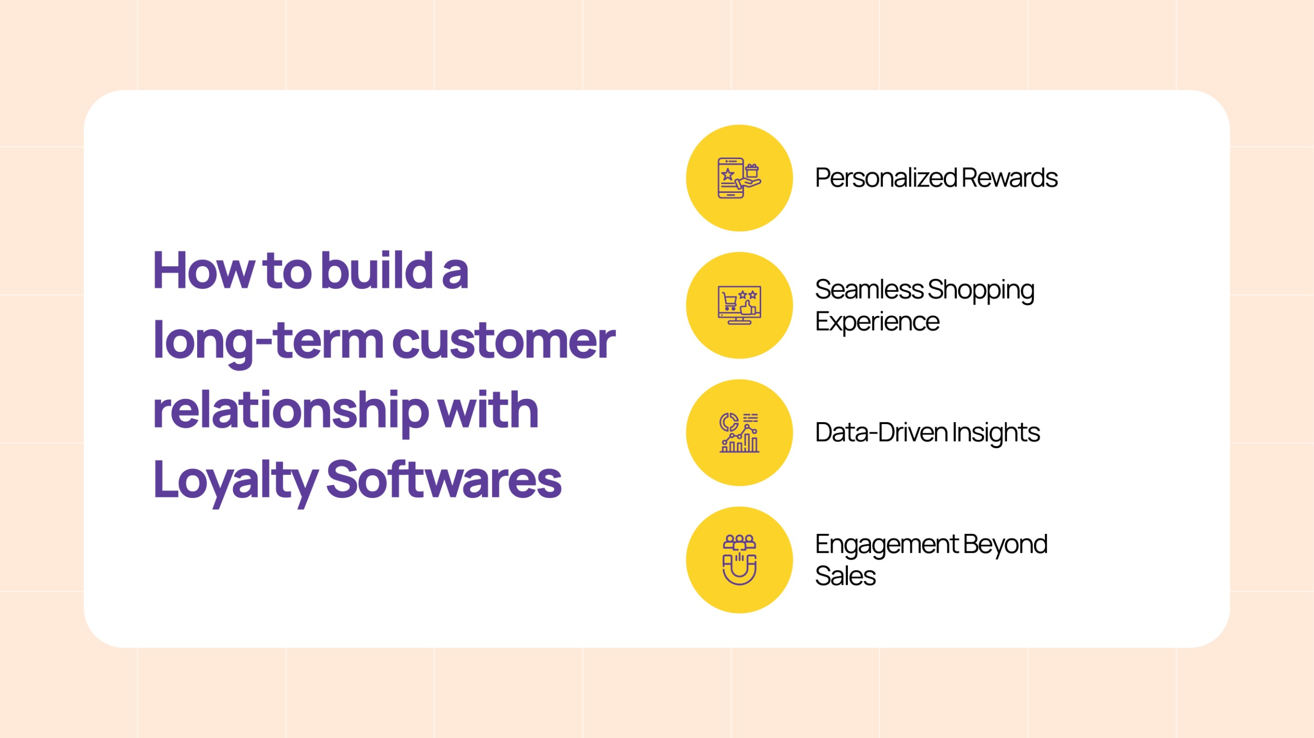 How To Build a Long-term Customer relationship With Loyalty Softwares